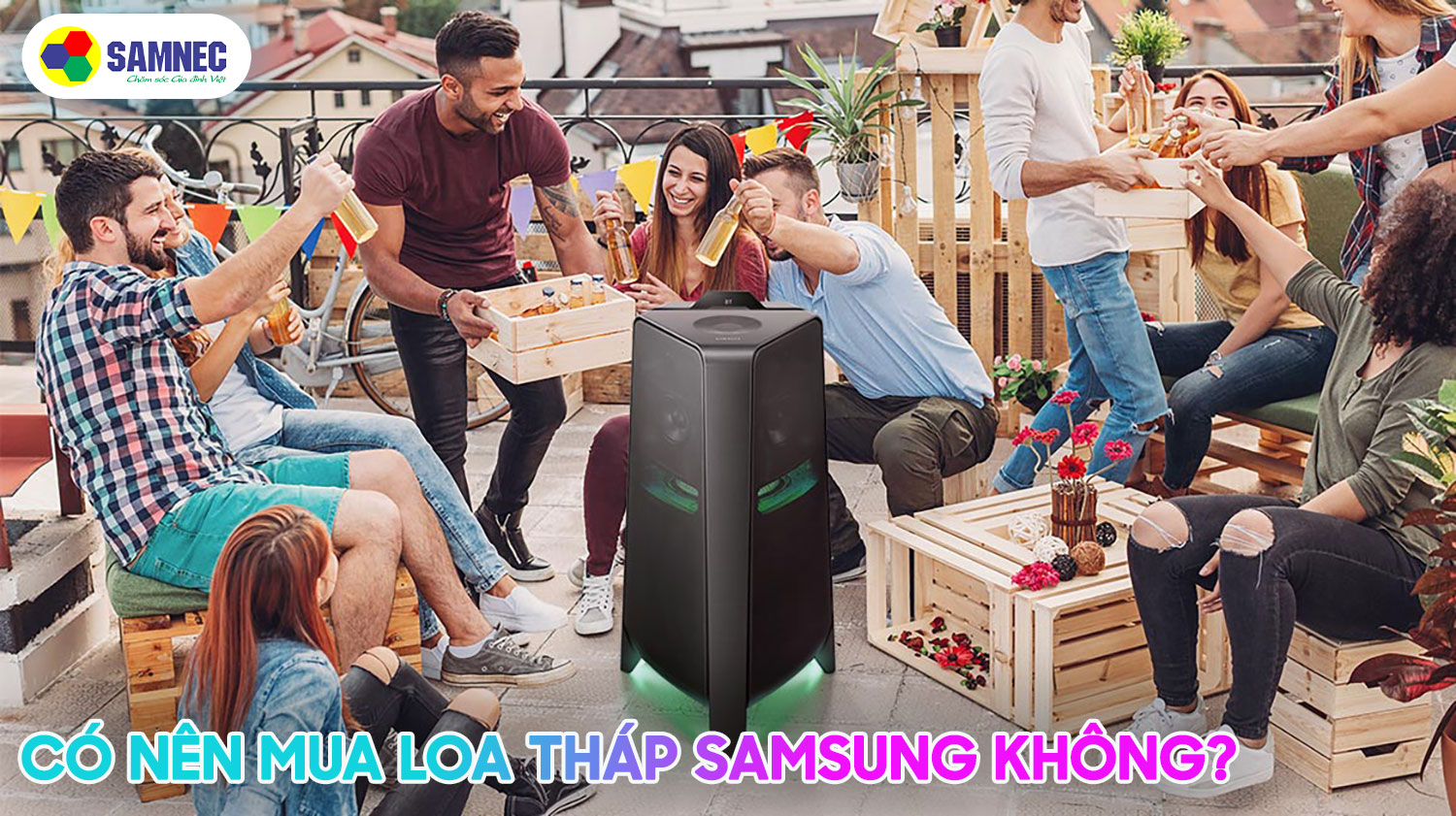 CÓ NÊN MUA LOA THÁP SAMSUNG KHÔNG