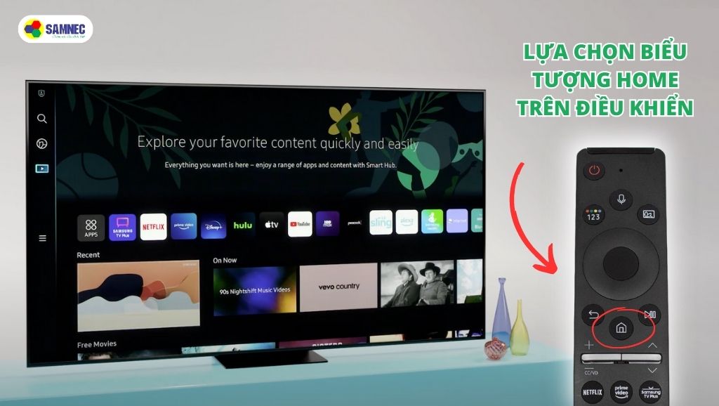 Nhấn nút Home trên điều khiển vật lý của tivi Samsung