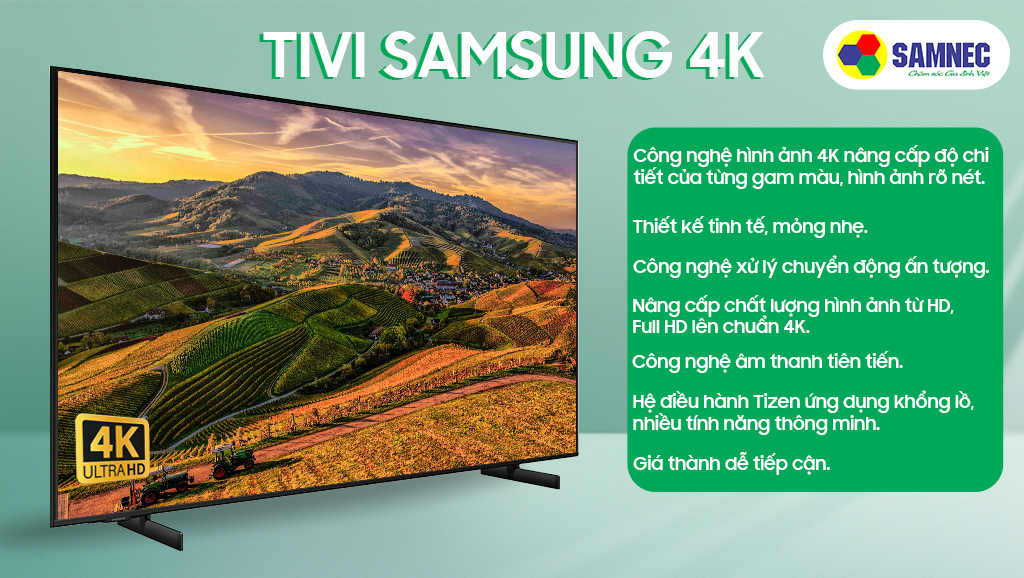 Những lý do nên sở hữu tivi Samsung 4K