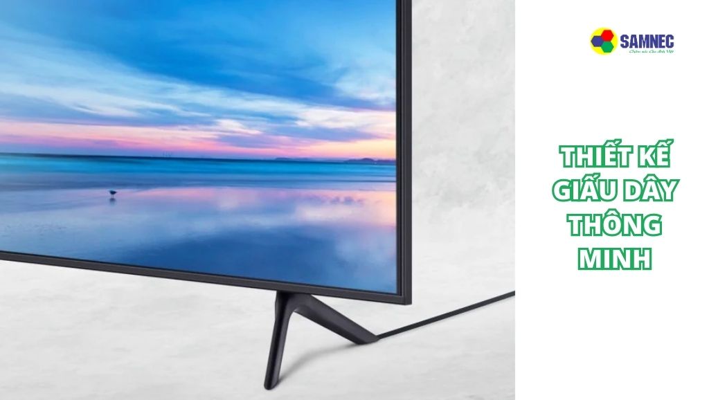 Thiết kế giấu dây thông minh trên tivi Samsung AU7700