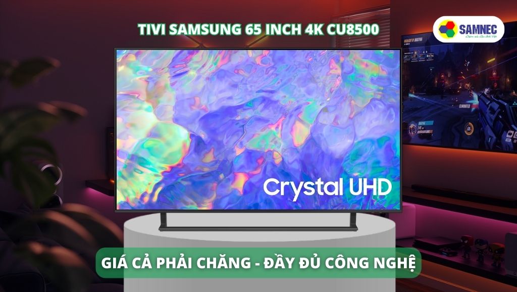 Tivi Samsung 65 inch 4K CU8500