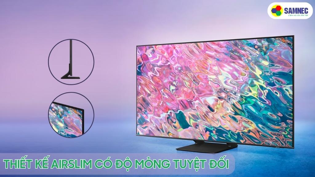 Thiết kế AirSlim của tivi Samsung Q60B