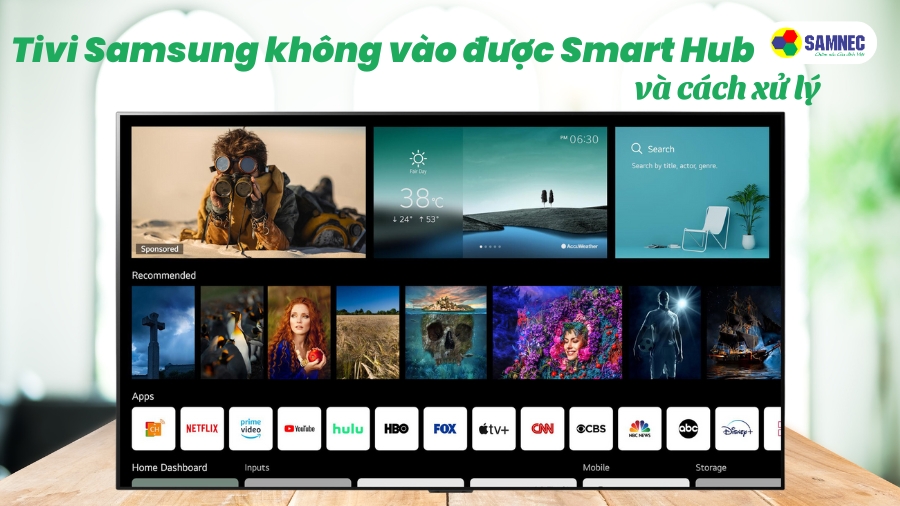 Cách xử lý tivi Samsung không vào được smarthub