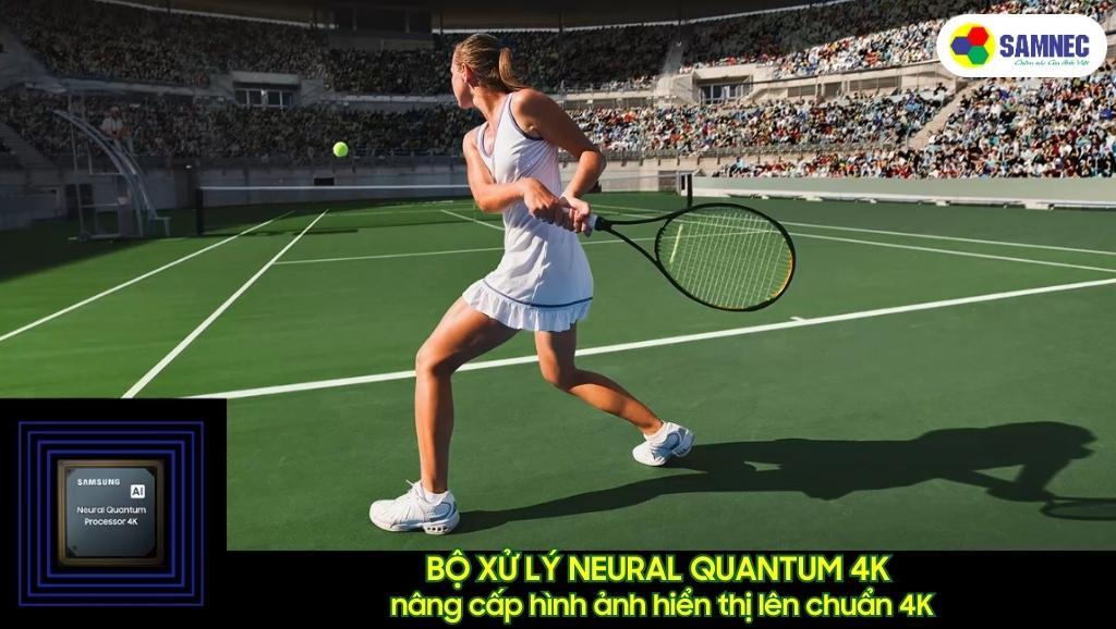 Bộ xử lý Neural Quantum 4K nâng cấp hình ảnh trên tivi Samsung Q80C