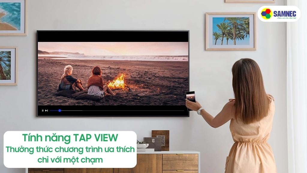 Tính năng Tap View của Tivi Samsung S95C