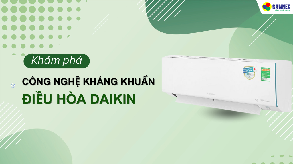 công nghệ kháng khuẩn trên điều hòa Daikin