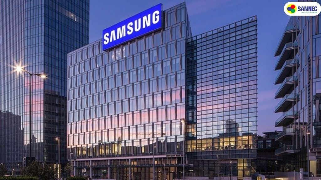 Thương hiệu Samsung uy tín đến từ Hàn Quốc