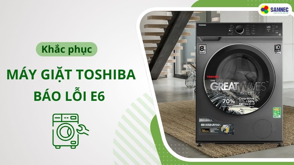 loi-e6-may-giat-toshiba