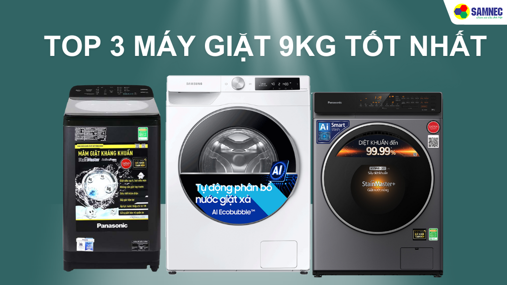 top máy giặt 9kg tốt nhất