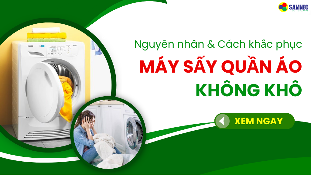 Máy sấy quần áo không khô