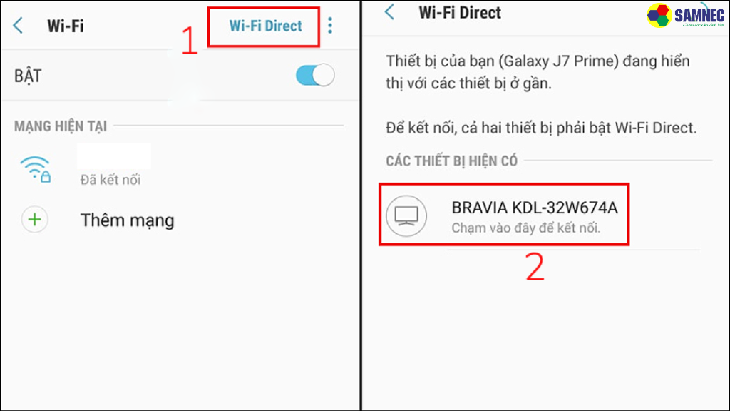 Bước 3: Trong phần Wi-Fi, chọn Wi-Fi Direct, rồi chọn tên tivi của bạn từ danh sách hiển thị.