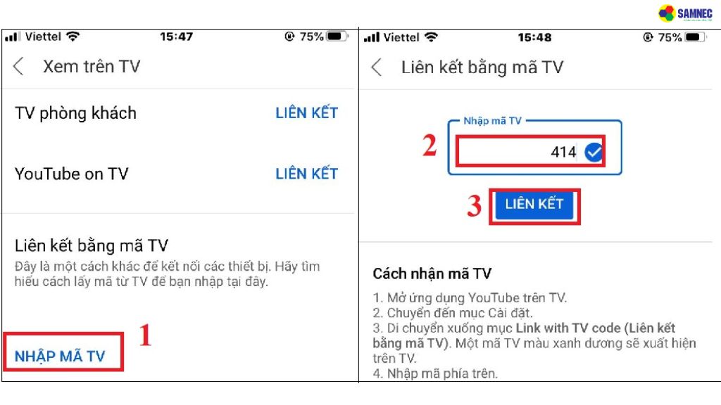 Nhấn vào Nhập mã TV > Nhập mã trên màn hình tivi vào > Nhấn Liên kết.