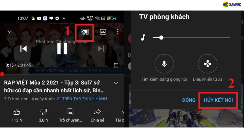 Chọn biểu tượng Truyền trên màn hình Youtube > Chọn Hủy kết nối