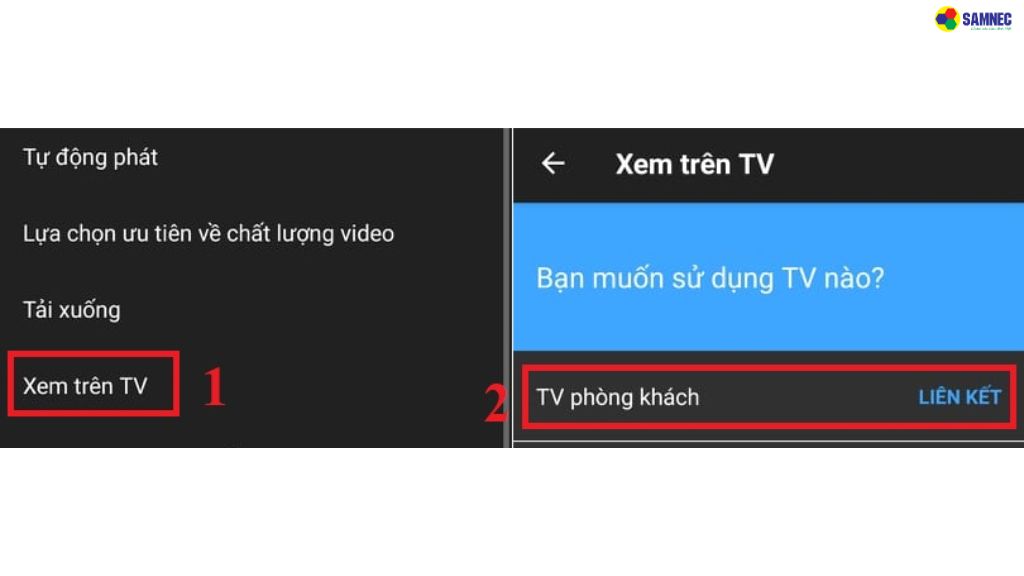 Chọn Xem trên tivi > Chọn Liên kết bên cạnh trên tivi bạn muốn xem