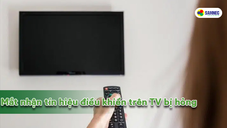 Mắt nhận tín hiệu điều khiển bị hỏng