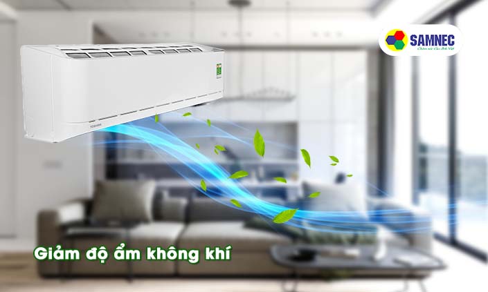 Điều hòa Toshiba giúp giảm độ ẩm không khí