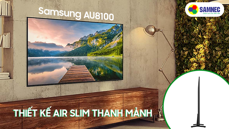 TV Samsung 65AU8100 sở hữu tuyệt tác thiết kế thanh mảnh
