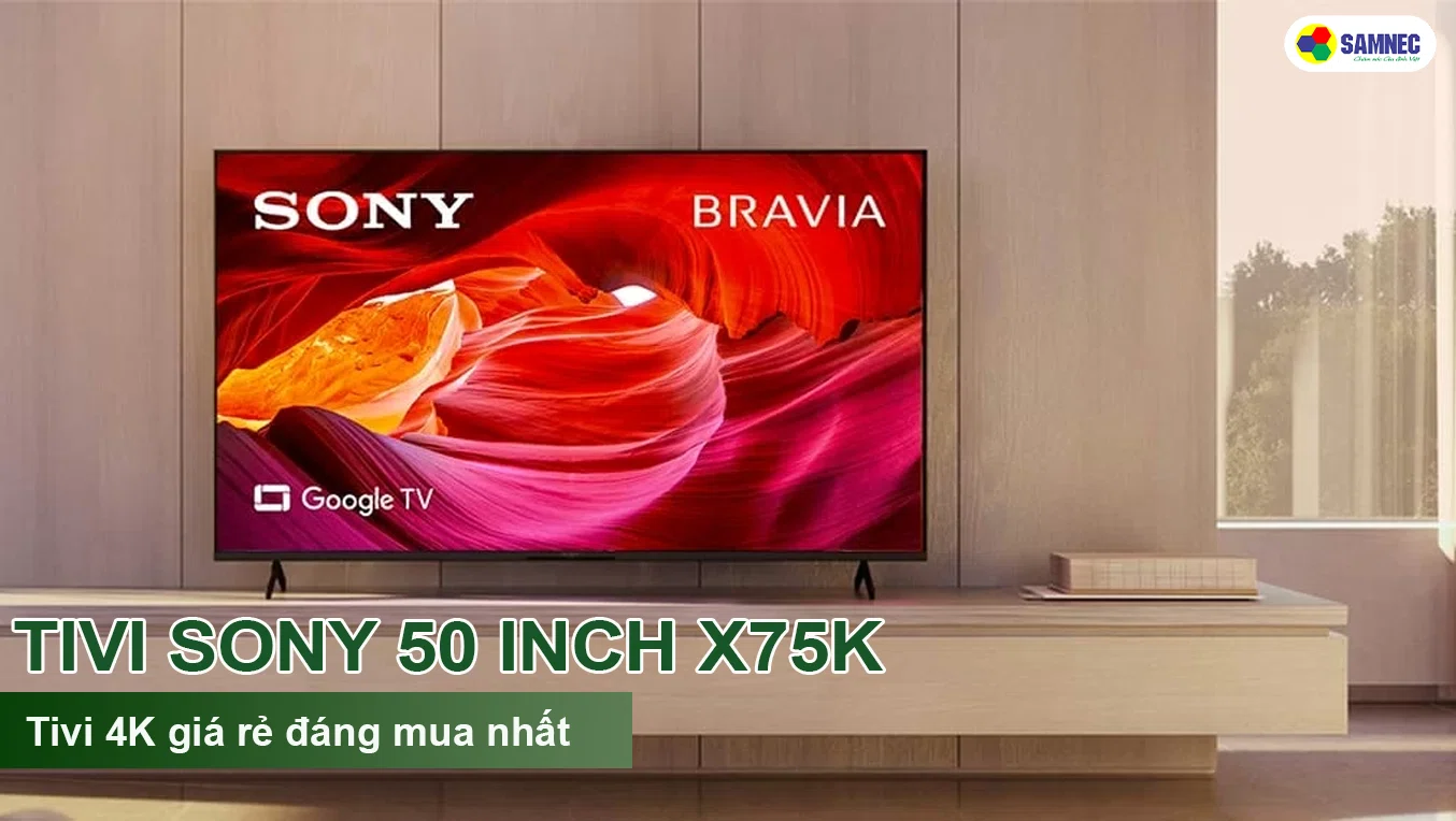 Google Tivi Sony Bravia 4K 50 inch KDX75K
