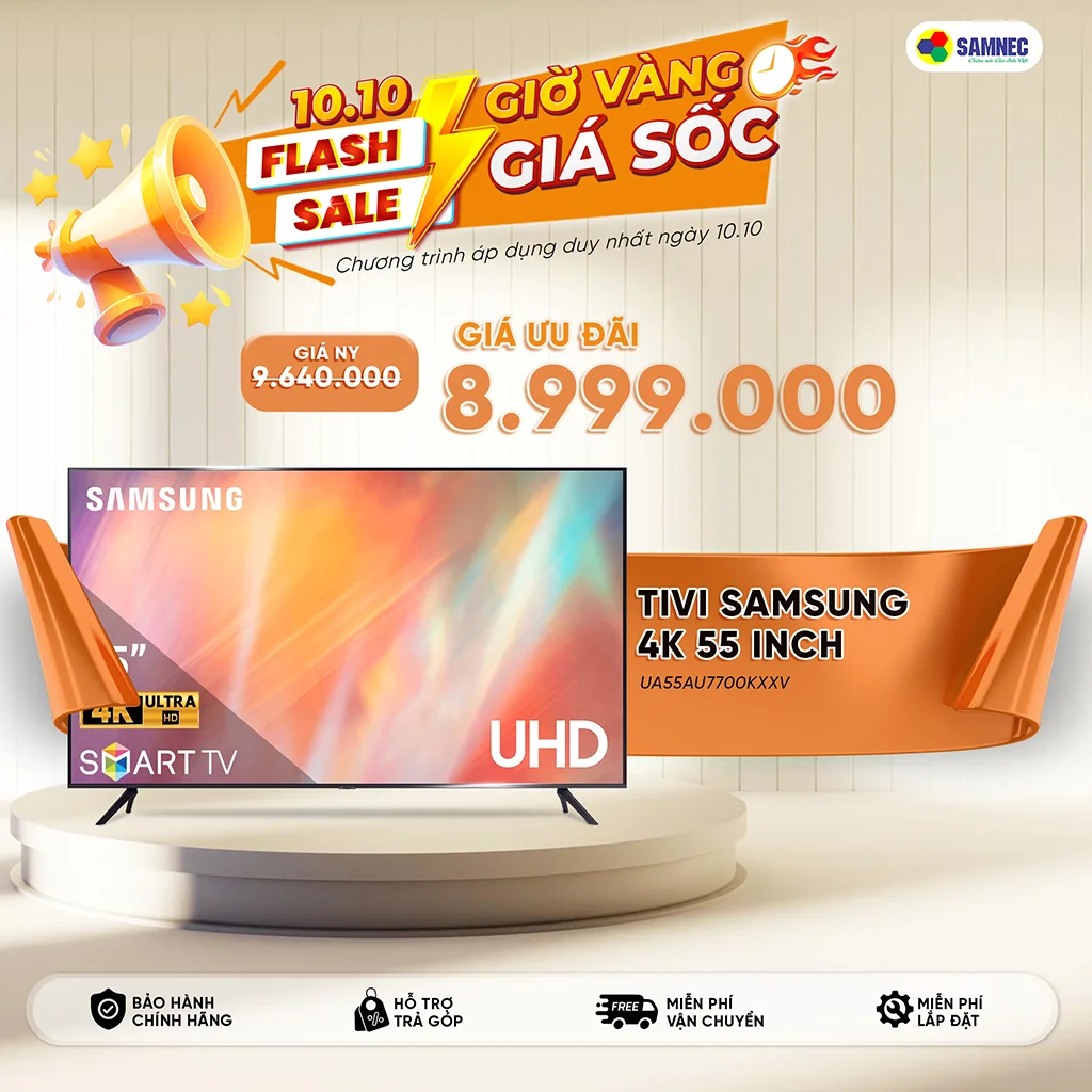 Giờ vàng giá sock tivi Samsung 55 inch AU7700