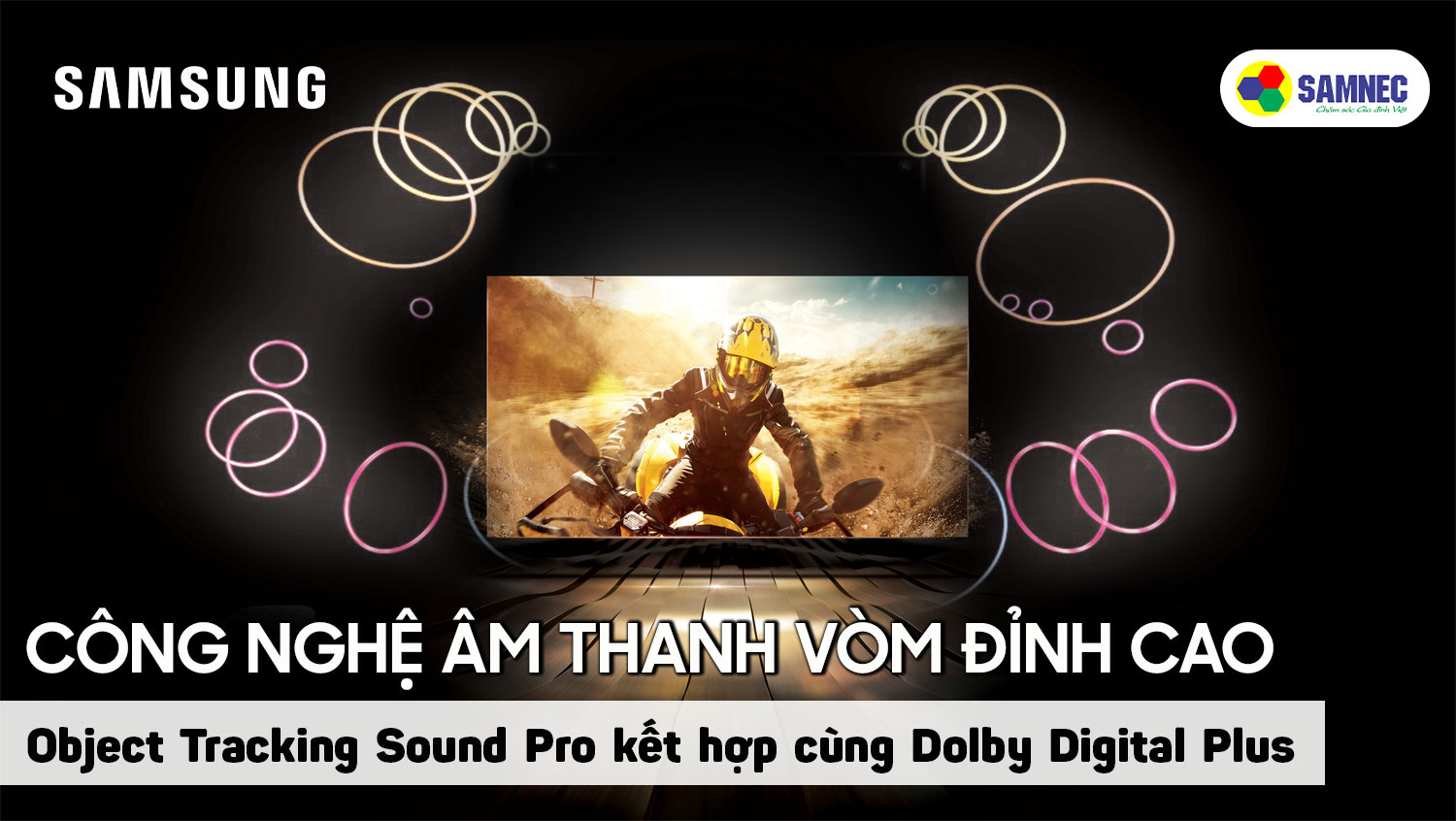 Công nghệ âm thanh vòm đỉnh cao trên tivi Samsung MNA110MS1A