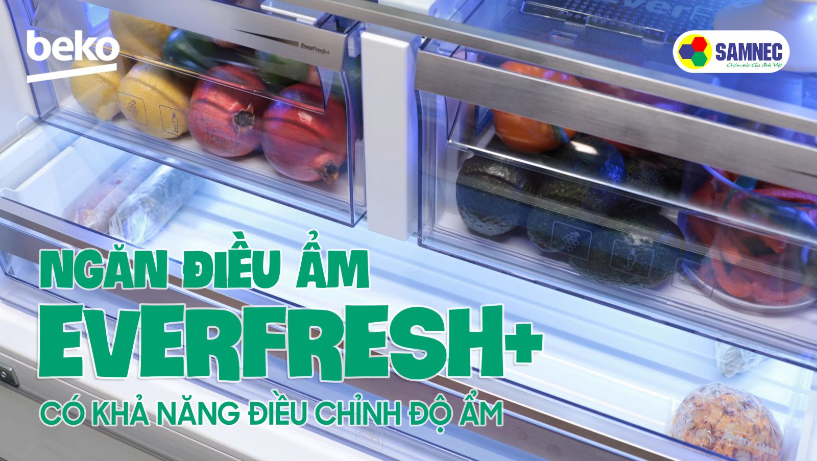 Tủ lạnh Beko có thể duy trì đọ ẩm của thực phẩm tốt