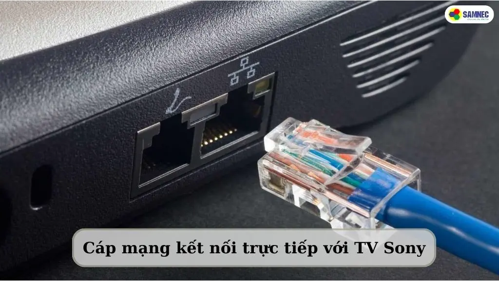 tivi sử dụng dây cáp mạng ethernet