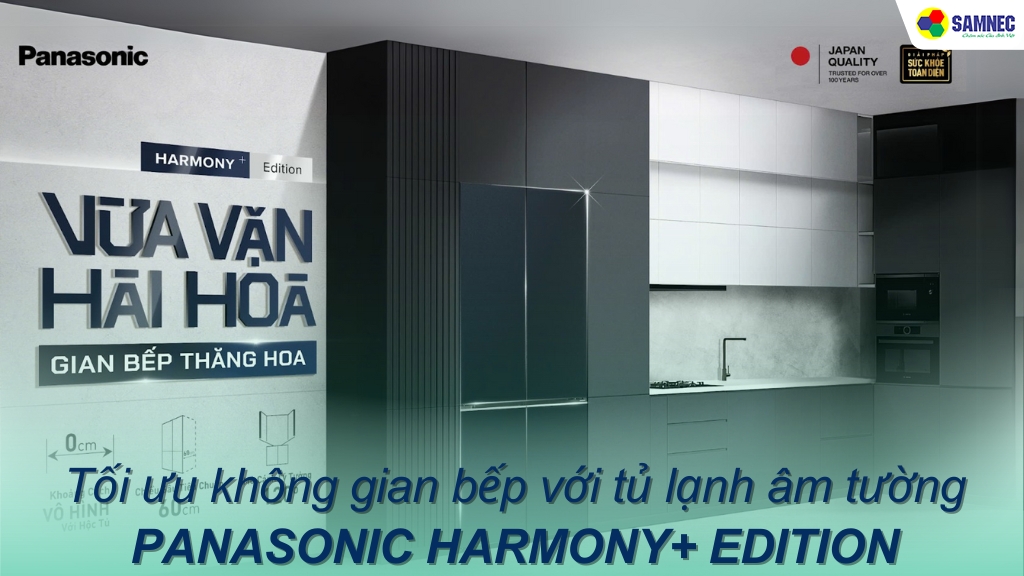 Tối ưu không gian bếp với tủ lạnh âm tường Panasonic HARMONY+ Edition mới