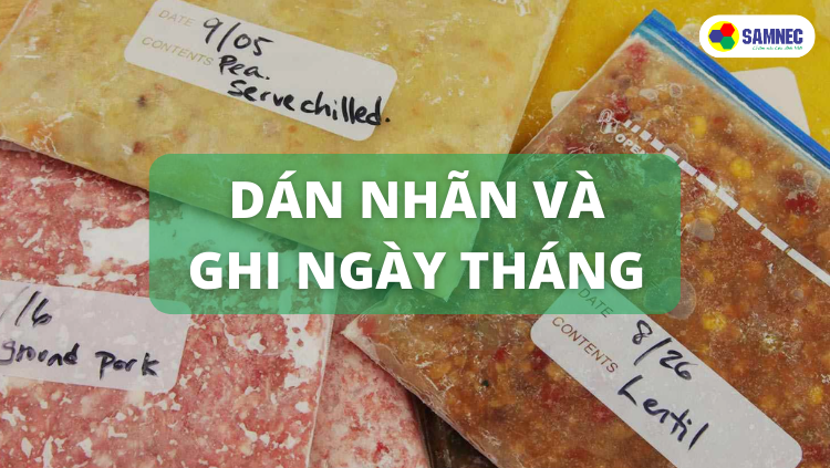 Dán nhãn và ghi ngày tháng vào thực phẩm