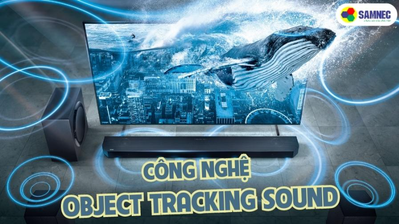 Công nghệ Object Tracking Sound (OTS) là gì?