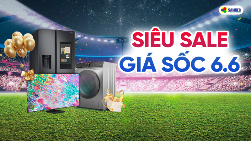Siêu Sale Giá Sốc 6-6  