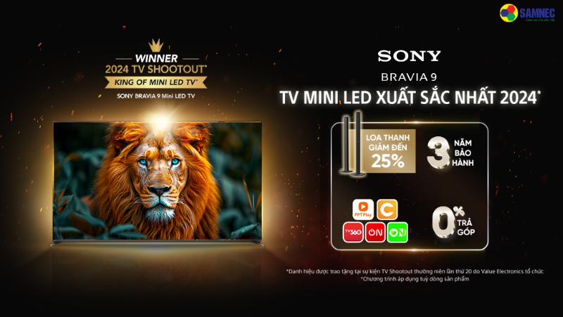 SONY BRAVIA 9 GÂY SỐT TOÀN CẦU VỚI GIẢI THƯỞNG “KING OF MINILED TV” – ĐỘ SÁNG ĐỈNH CAO, ĐỘ NÉT HOÀN HẢO