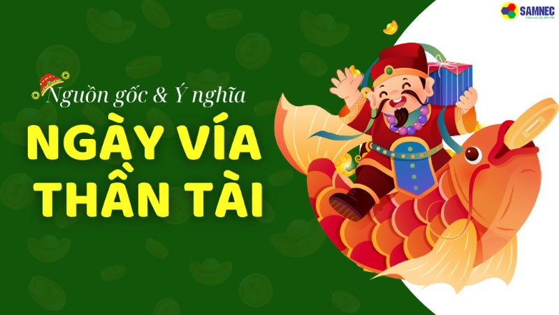 Ngày Thần Tài là ngày nào? Nguồn gốc, ý nghĩa và cách cúng