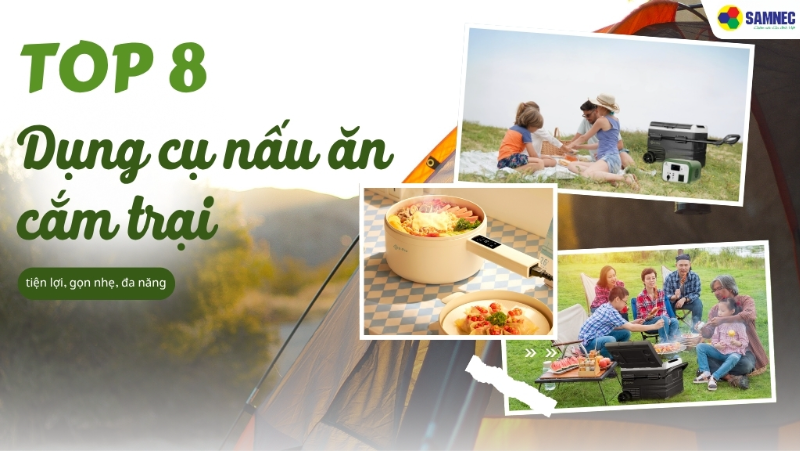 Những dụng cụ nấu ăn cắm trại không thể thiếu để buổi đi chơi trọn vẹn hơn!