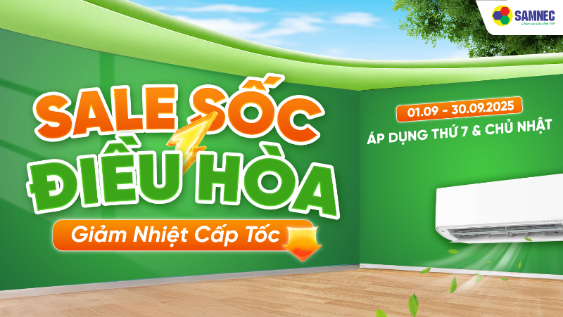 Sale Shock Điều Hòa - Giảm Nhiệt Cấp Tốc