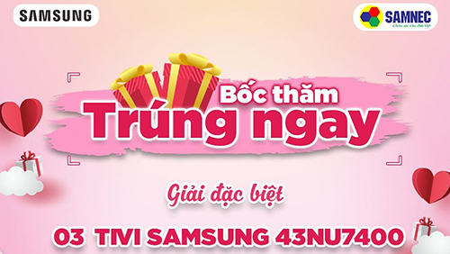 Xem LIVESTREAM trúng quà lên tới 50 TRIỆU ĐỒNG cùng Samsung 