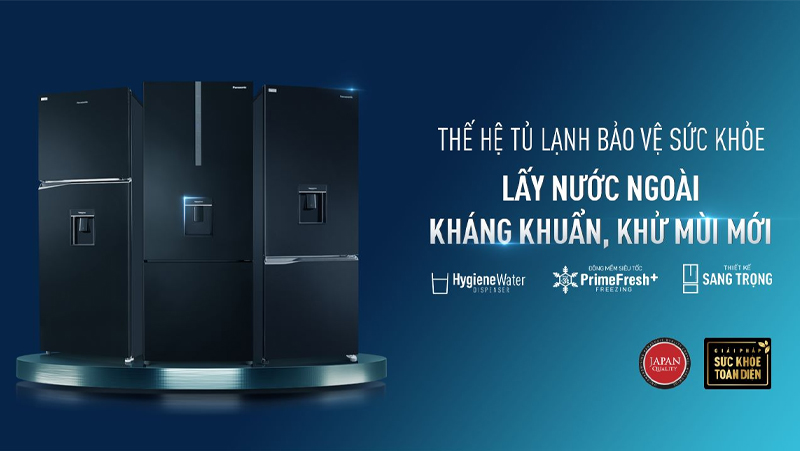 Panasonic: Thế hệ tủ lạnh bảo vệ sức khỏe, kháng khuẩn, khử mùi, chuẩn chất lượng Nhật
