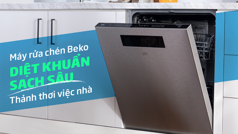 Chọn Beko - rửa chén chuẩn chuyên gia