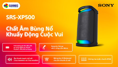 Sony ra mắt SRS-XP500 - Loa không dây với âm thanh tuyệt đỉnh