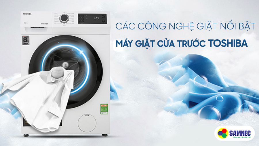 Các công nghệ giặt nổi bật trên máy giặt cửa trước Toshiba