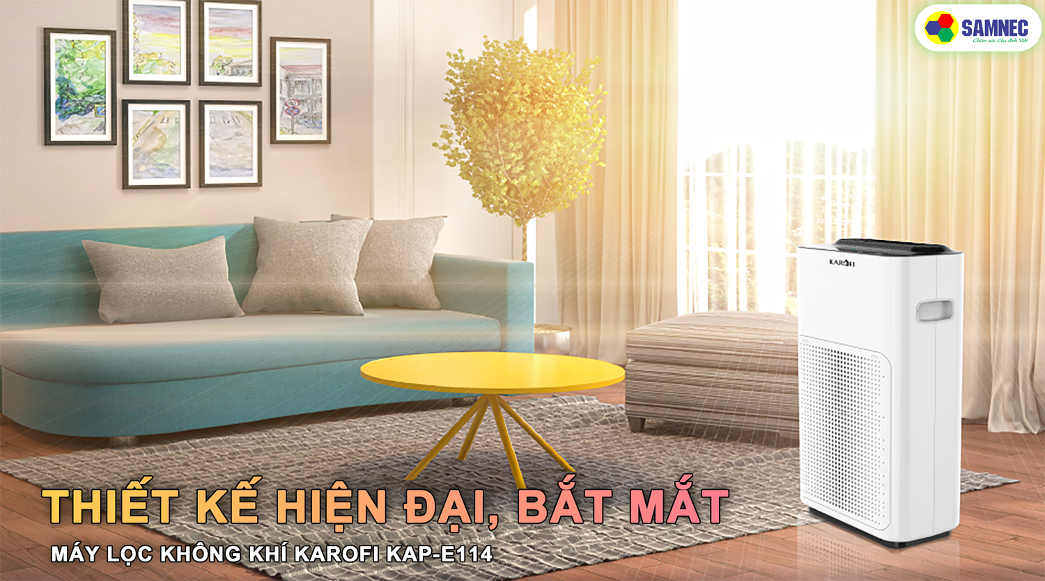 BỐN ƯU ĐIỂM TRÊN MÁY LỌC KHÔNG KHÍ KAROFI - E114