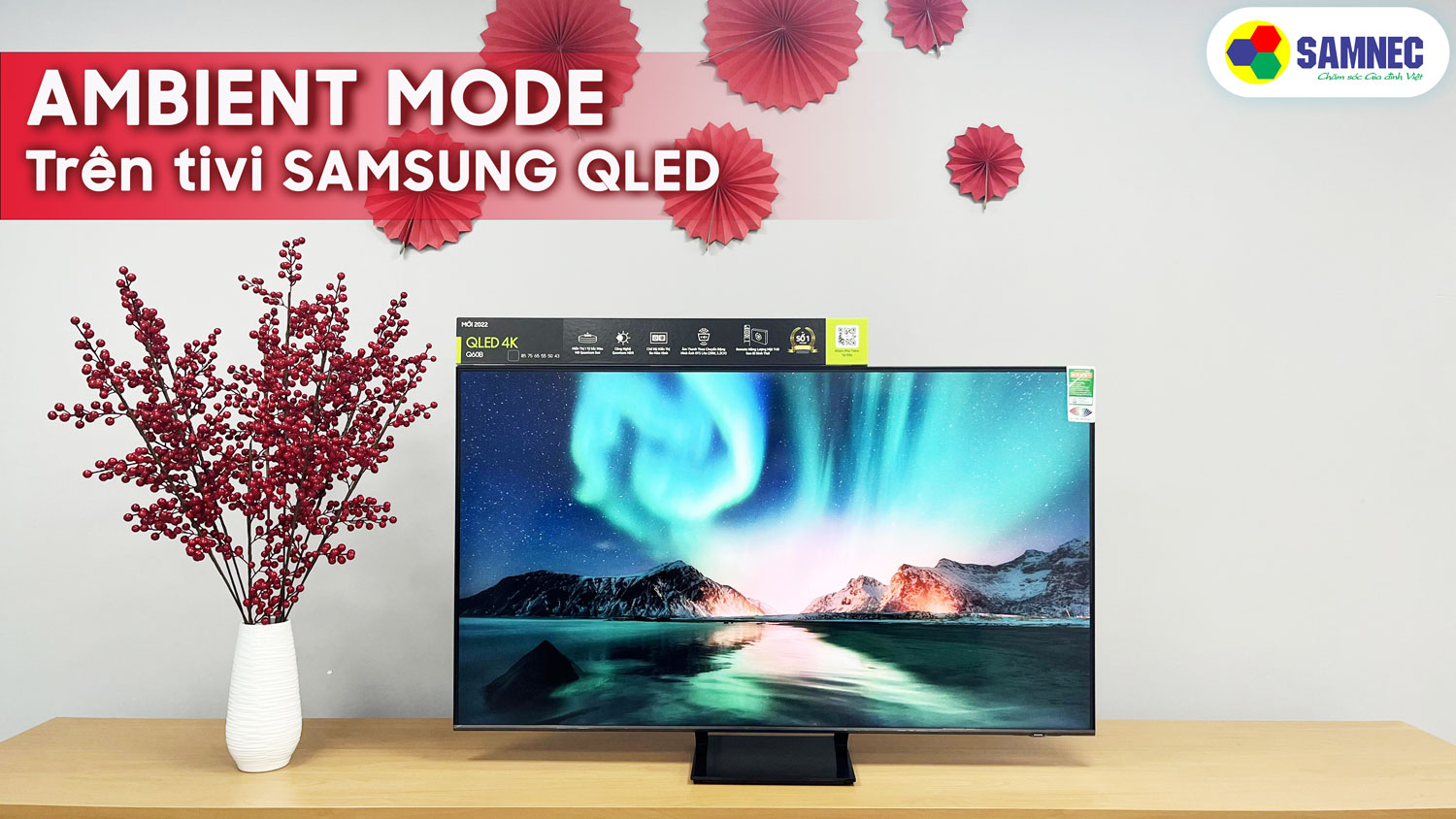 Tìm hiểu về Ambient Mode trên Smart tivi Samsung