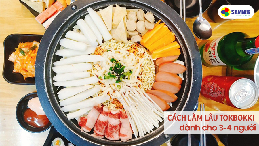 Cách nấu lẩu Tokbokki cho 3-4 người