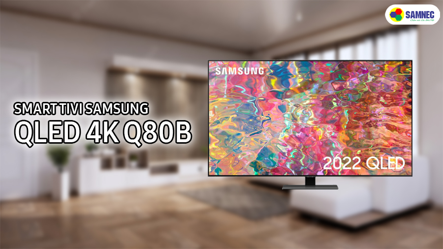 Sống trọn từng khoảnh khắc World Cup cùng Samsung Q80B