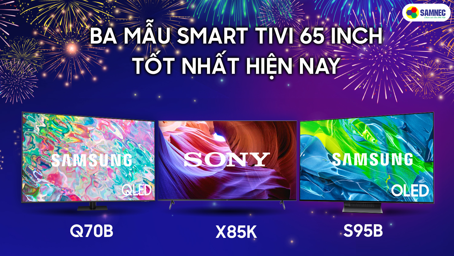 Review 3 mẫu smart tivi 65 inch tốt nhất năm 2023