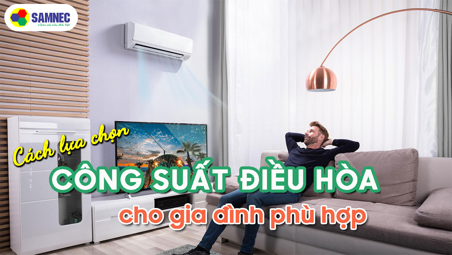 Cách lựa chọn điều hòa theo công suất