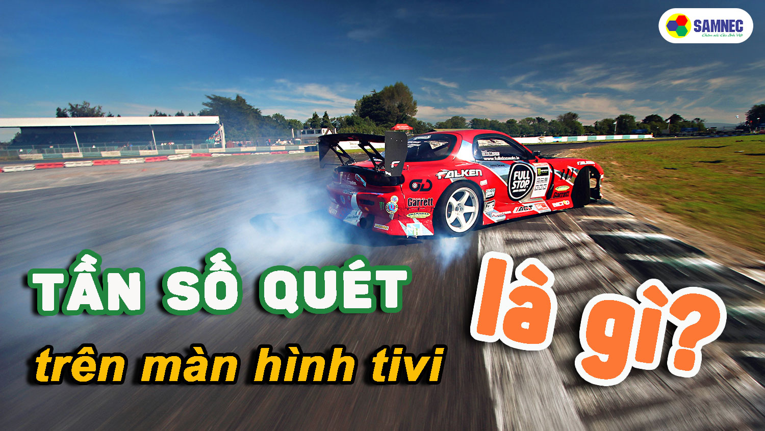Tần số quét trên màn hình tivi là gì?