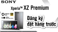 Đặt hàng Xperia XZ Premium