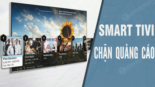 Hướng dẫn cách chặn quảng cáo trên Smart Tivi