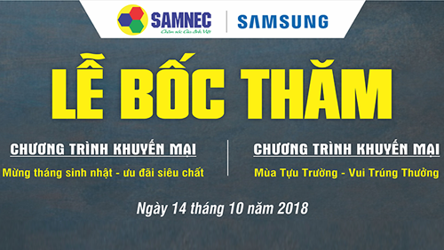 Lễ bốc thăm chương trình Mừng tháng sinh nhật ưu đãi siêu chất và mùa tựu trường vui trúng thưởng